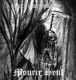 Incandescence (CAN-2) : Mourir Seul